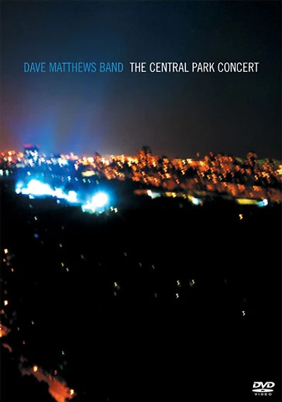 Dave Matthews Band: The Central Park Concert - USED