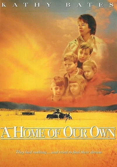A Home Of Our Own - USED