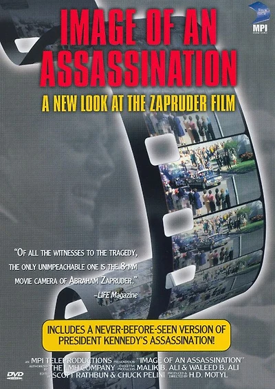 Image Of An Assassination: A New Look At The Zapruder Film - USED