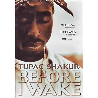 Tupac Shakur: Before I Wake - USED