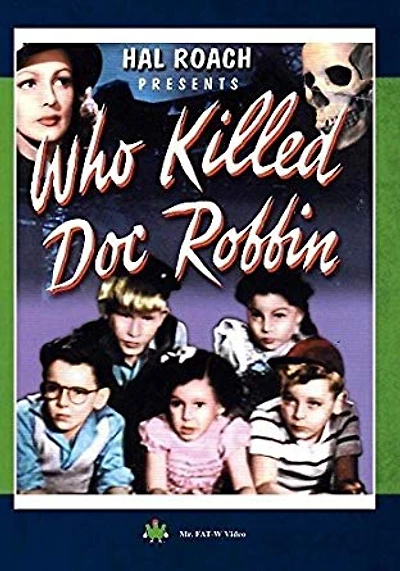 WHO KILLED DOC ROBBIN - USED