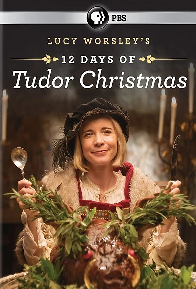 Lucy Worsley's 12 Days of Tudor Christmas - NEW