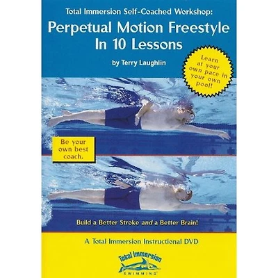 Total Immersion Swimming: Perpetual Motion Freestyle In 10 Lessons - NEW