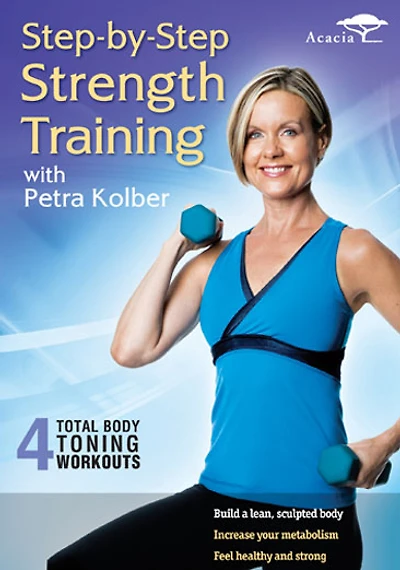 Step By Step: Strength Training with Petra Kolber - NEW