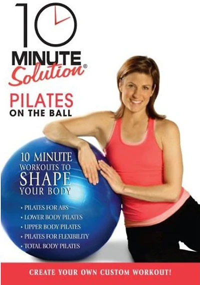 10 Minute Solution: Pilates On The Ball - NEW
