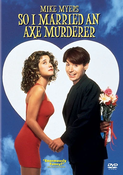 So I Married An Axe Murderer - USED