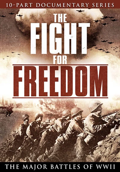 The Fight for Freedom: Major Battles of WWII - USED