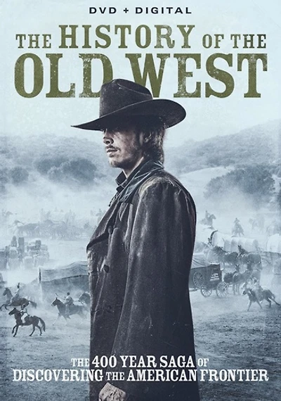 The History of the Old West - NEW