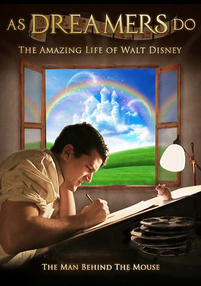 As Dreamers Do: The Amazing Life of Walt Disney - USED