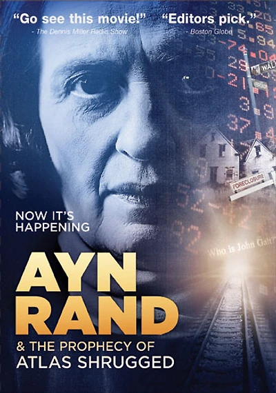 Ayn Rand & The Prophecy of Atlas Shrugged - NEW