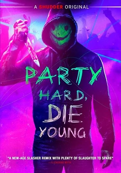 Party Hard, Die Young - USED