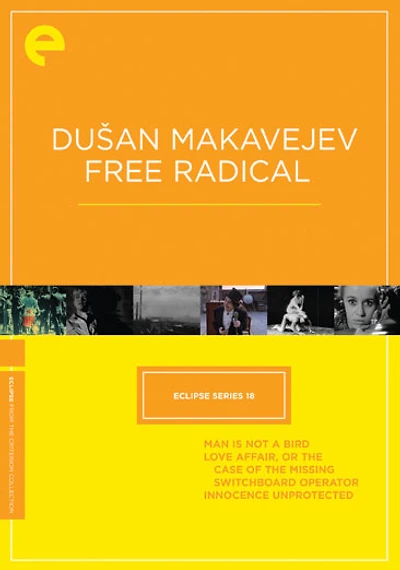 Eclipse Series 18: Dusan Makavejev Free Radical - USED