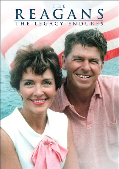 The Reagans: The Legacy Endures - NEW