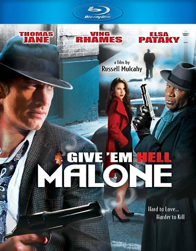 Give 'em Hell, Malone - USED