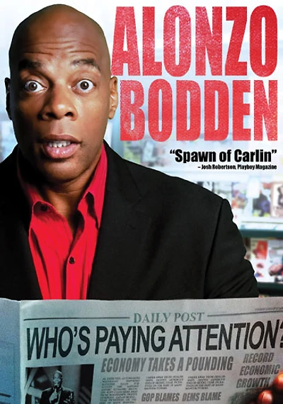 Alonzo Bodden: Who's Paying Attention? - USED