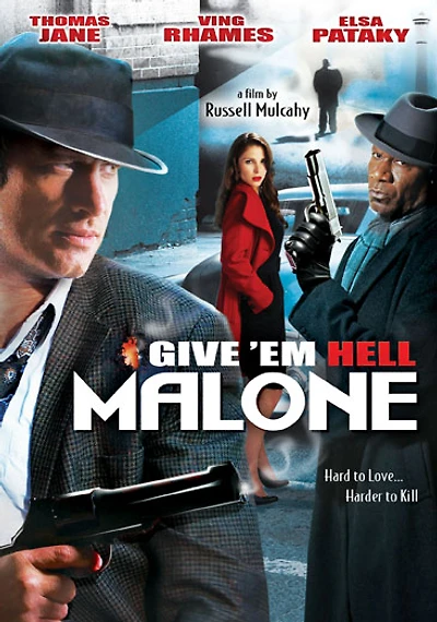 Give 'em Hell, Malone - USED