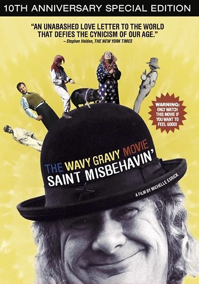 The Wavy Gravy Movie: Saint Misbehavin' - NEW