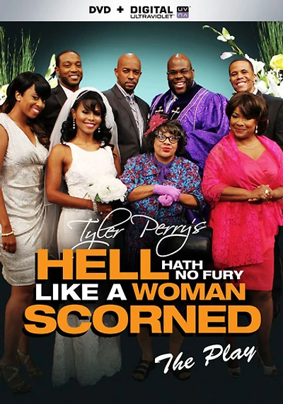 Tyler Perry's Hell Hath No Fury Like a Woman Scorned: The Play - USED