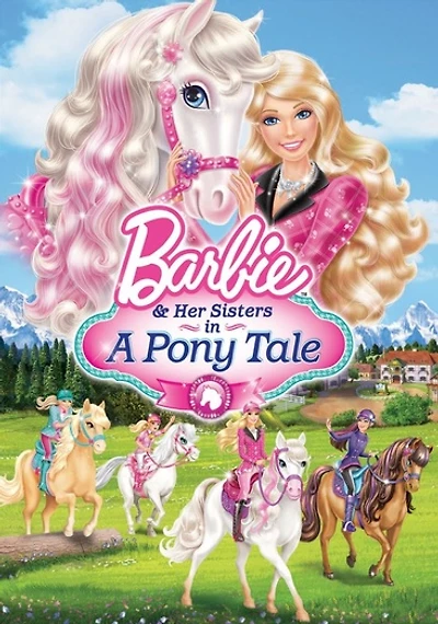 Barbie & Her Sisters in a Pony Tale - USED