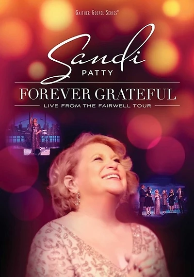 Forever Grateful: Live from the Farewell Tour - NEW