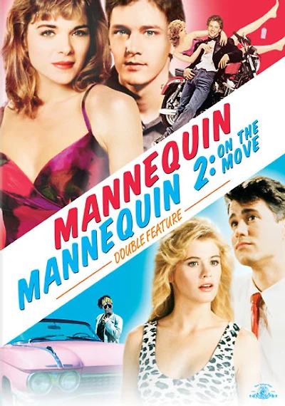 Mannequin / Mannequin 2: On The Move - NEW