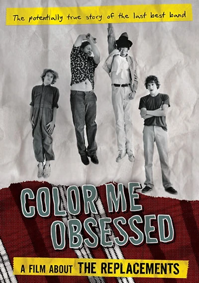 The Replacements: Color Me Obsessed A Film About The Replacements - USED