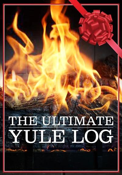 The Ultimate Yule Log - NEW