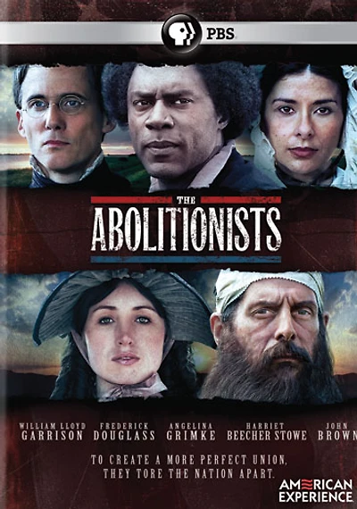 American Experience: The Abolitionists - USED
