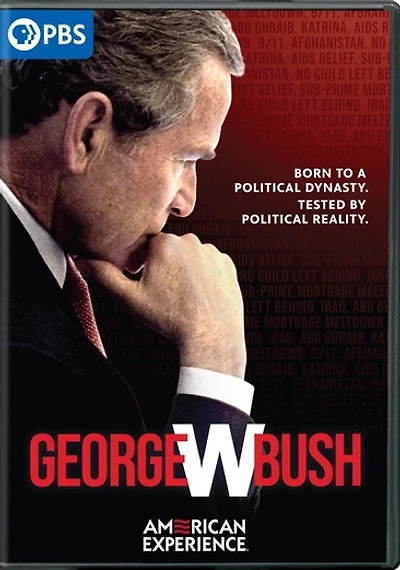 American Experience: George W. Bush - NEW