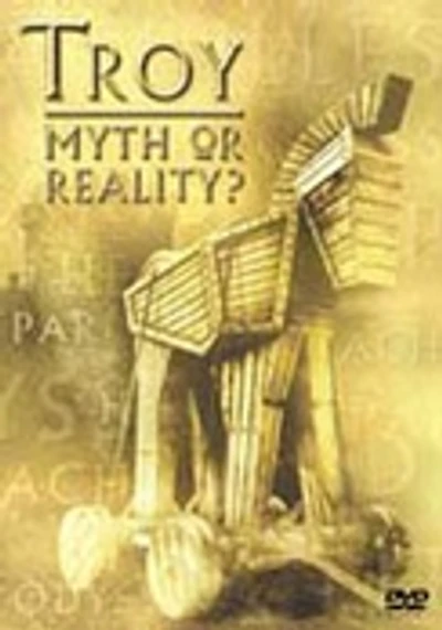 Troy: Myth Or Reality? - USED