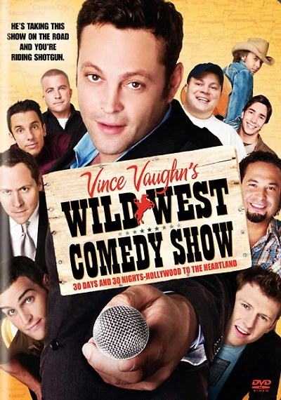 Vince Vaughn's Wild West Comedy Show: 30 Days & 30 Nights - USED