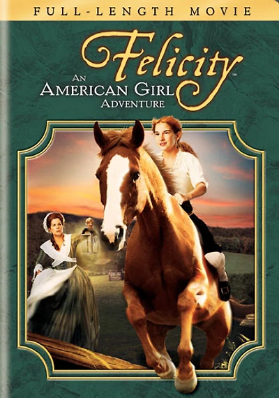 Felicity: An American Girl Adventure - USED