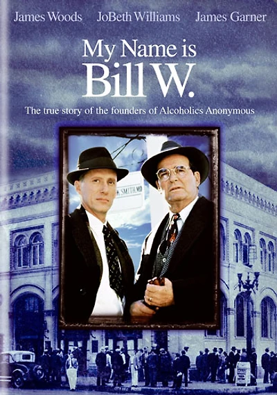 My Name Is Bill W. - USED