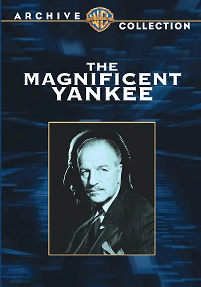 The Magnificent Yankee - NEW