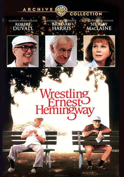 Wrestling Ernest Hemingway - NEW