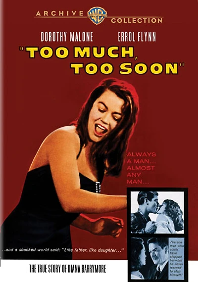 Too Much, Too Soon - NEW