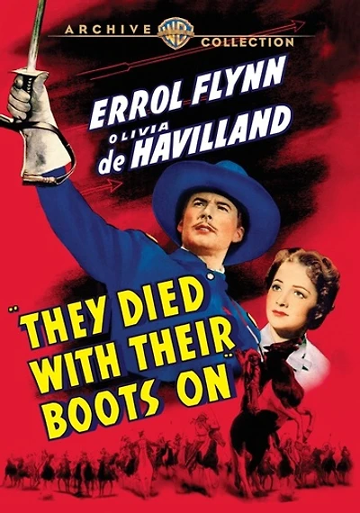 They Died With Their Boots On - NEW