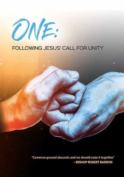 One: Following Jesus' Call for Unity - NEW