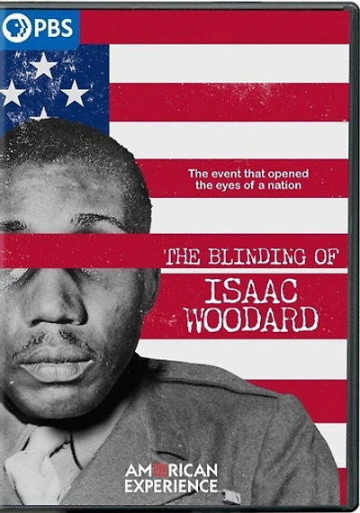 American Experience: The Blinding of Isaac Woodard - NEW