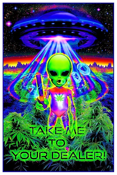 Take Me to Your Dealer Blacklight Poster - NEW