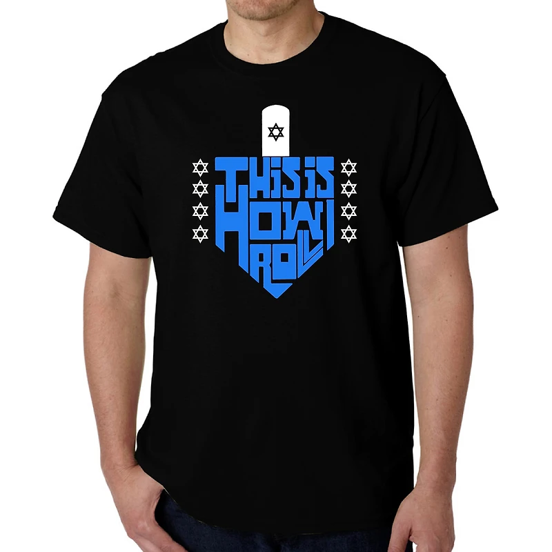 LA Pop Art Men's Word T-Shirt - "This Is How I Roll"