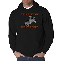 LA Pop Art This Aint My First Rodeo - Men's Word Hooded Sweatshirt