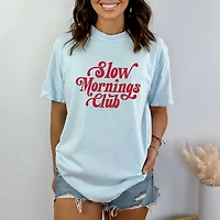 Simply Sage Market - Slow Mornings Club Distressed  Women's Garment Dyed Graphic T-Shirt