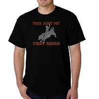 LA Pop Art Men's Word T-Shirt - "This Ain't My First Rodeo", Crew Neck, Short Sleeve, Regular Fit