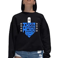 LA Pop Art This Is How I Roll - Women's Word Crewneck Sweatshirt
