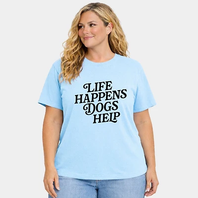 Simply Sage Market - Life Happens Dogs Help Women's Plus Sized Garment Dyed Graphic T-Shirt