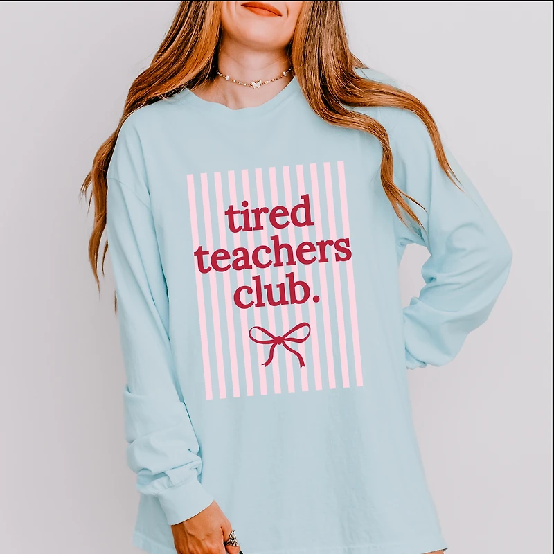 Simply Sage Market - Pink Tired Teachers Club Stripes Women's Garment Dyed Long Sleeve Graphic T-Shirt