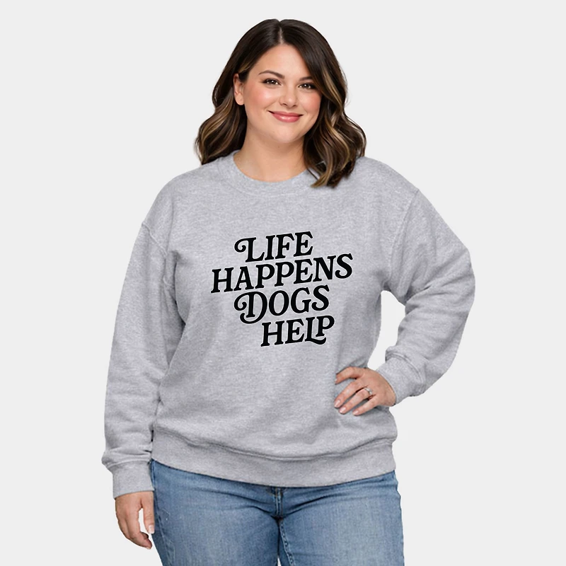 Simply Sage Market - Life Happens Dogs Help Women's Plus Sized Graphic Sweatshirt