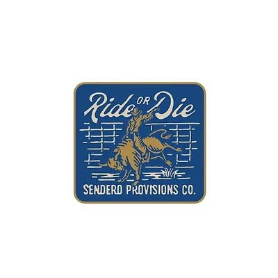 Sendero Ride or Die Sticker