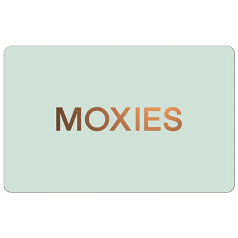 Moxies Gift Card - $25 - Digital Download